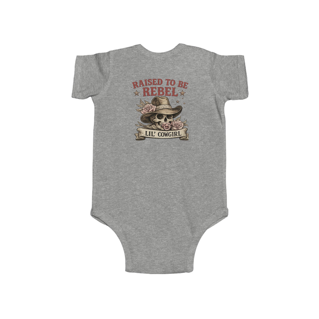 Raised to Be a Rebel Baby Bodysuit — "Lil' Cowgirl" Infant Onesie